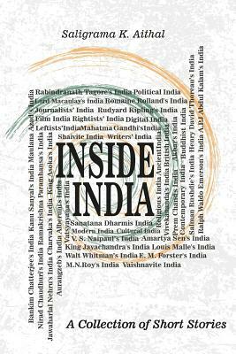Inside India: A Collection of Short Stories by Saligrama K. Aithal