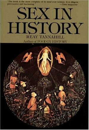 Sex in History by Reay Tannahill