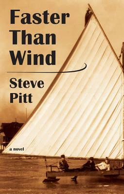 Faster Than Wind by Steve Pitt