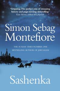 Sashenka by Simon Sebag Montefiore