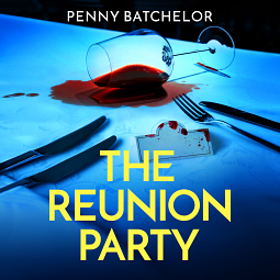 The Reunion Party by Penny Batchelor