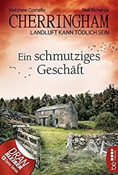 Ein schmutziges Geschäft by Neil Richards, Matthew Costello