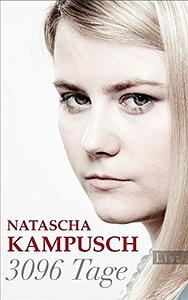 3096 Tage by Natascha Kampusch