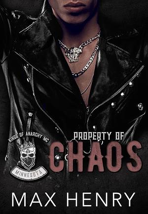 Property of Chaos by Max Henry