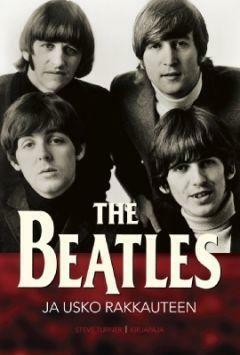 The Beatles ja usko rakkauteen by Steve Turner