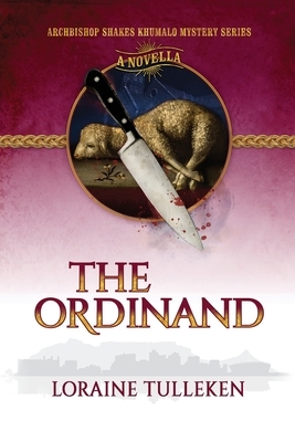 The Ordinand: A Novella by Loraine Tulleken