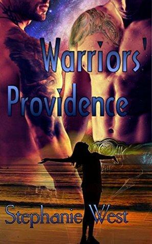 Warriors' Providence by Stephanie West
