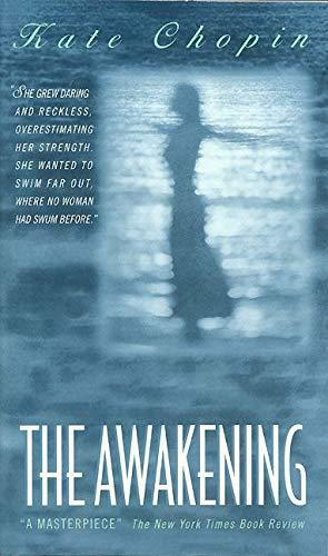 Awakening by Kate Chopin