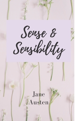 Sense and Sensibility: Illustrated Edition by Jane Austen