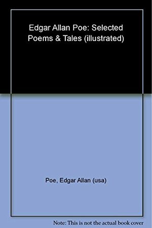 Selected Poems & Tales by Mark Summers, Edgar Allan Poe