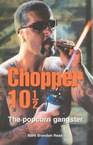 Chopper 10 1/2 - The Popcorn Gangster by Mark Brandon Read