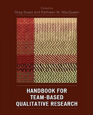 Handbook for Team-Based Qualitative Research by 