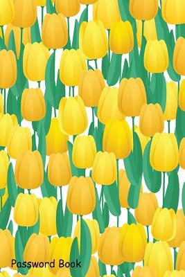 Password Book: Include Alphabetical Index With Yellow Tulips Seamless Pattern by 
