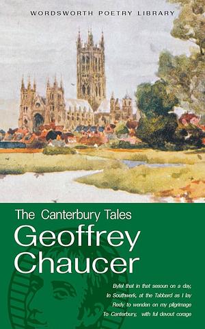 The Canterbury Tales by Geoffrey Chaucer