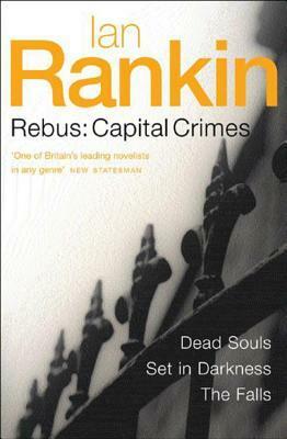 Rebus: Capital Crimes by Ian Rankin