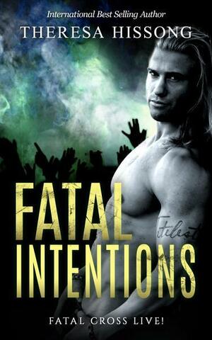 Fatal Cross Live! by Theresa Hissong