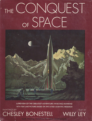 The Conquest of Space by Chesley Bonestell, Willy Ley