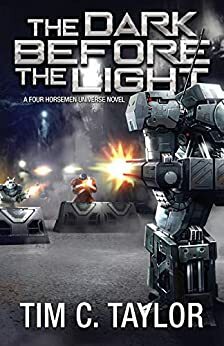 The Dark Before the Light by Tim C. Taylor