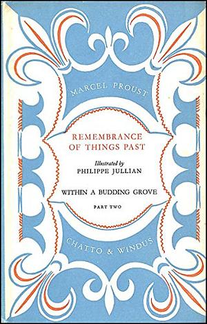 Within a Budding Grove, Part 2 by Marcel Proust