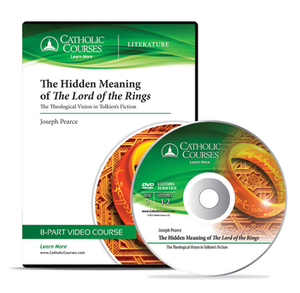 The Hidden Meaning of the Lord of the Rings - (Audio CD): The Theological Vision in Tolkien's Fiction by Joseph Pearce