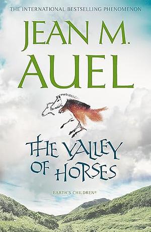 The Valley Of The Horses by Jean M. Auel