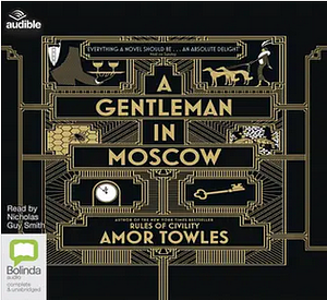 A Gentleman in Moscow by Amor Towles