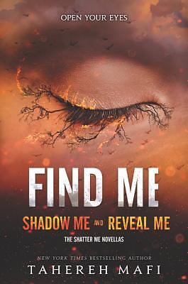 Find Me by Tahereh Mafi