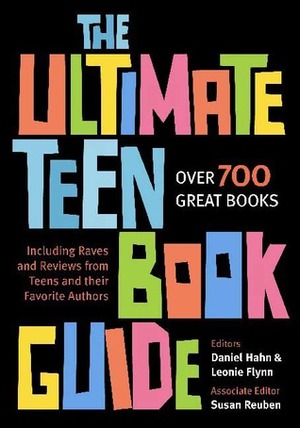 The Ultimate Teen Book Guide by Susan Reuben, Leonie Flynn, Daniel Hahn