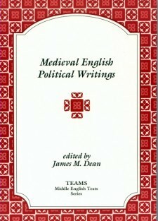 Medieval English Political Writings by James M. Dean