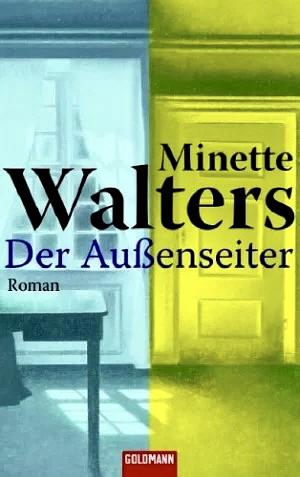 Der Außenseiter by Minette Walters