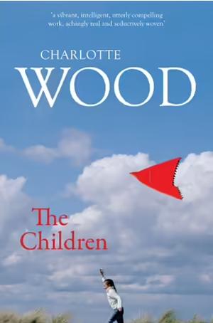 The Children by Charlotte Wood