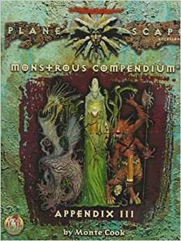 Monstrous Compendium Appendix III by Monte Cook