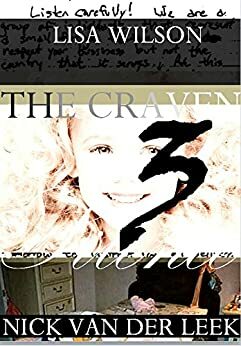 The Craven Silence 3 (True Crime Worldwide Vintage Edition) by Lisa Wilson, Nick van der Leek