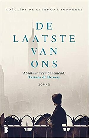 De laatste van ons by Adélaïde de Clermont-Tonnerre