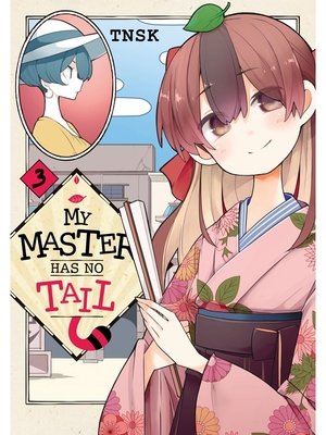 My Master Has No Tail, Volume 3 by ＴＮＳＫ
