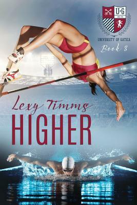 Higher by Lexy Timms