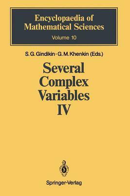 Several Complex Variables IV: Algebraic Aspects of Complex Analysis by 