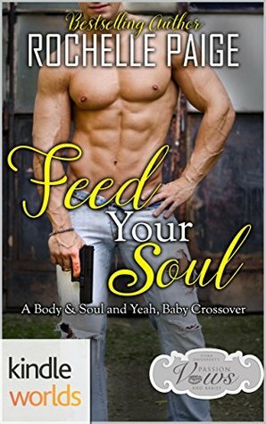 Feed Your Soul by Rochelle Paige