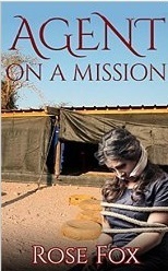 Agent on a Mission by Judith Yakov, Rose Fox