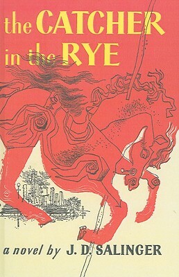 The Catcher in the Rye by J.D. Salinger