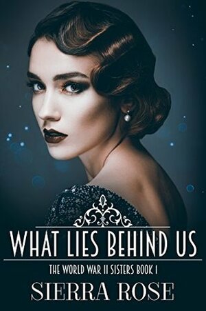 What Lies Behind Us: The Doughty Women: Katherine by Sierra Rose