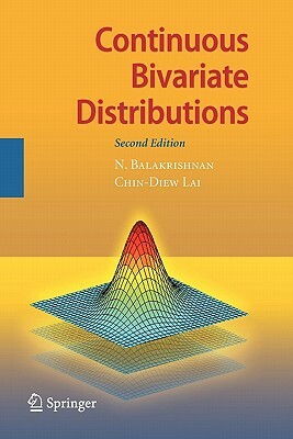 Continuous Bivariate Distributions by N. Balakrishnan, Chin Diew Lai