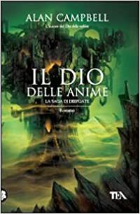 Il dio delle anime by Alan Campbell