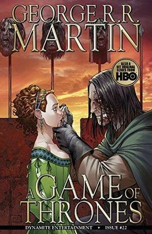 George R.R. Martin's A Game Of Thrones: The Comic Book #22 by George R.R. Martin, Daniel Abraham