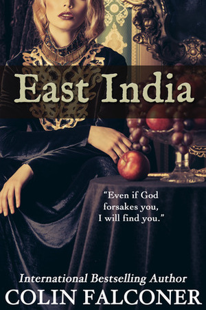 East India by Colin Falconer