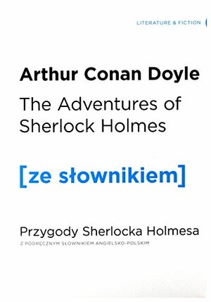 The Adventures of Sherlock Holmes / Przygody Sherlocka Holmesa z podrecznym slownikiem angielsko-polskim by Arthur Conan Doyle