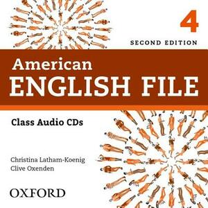 American English File 2e 4 Class Audio CD: American English File 2e 4 Class Audio CD by Christina Latham-Koenig, Clive Oxenden