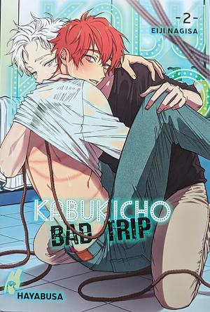 Kabukicho Bad Trip 2: Erotischer SM-Yaoi-Manga ab 18! by Eiji Nagisa