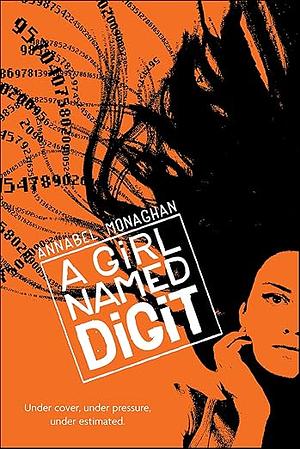 A Girl Named Digit by Annabel Monaghan