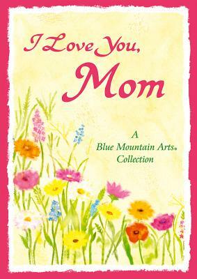 I Love You Mom by 